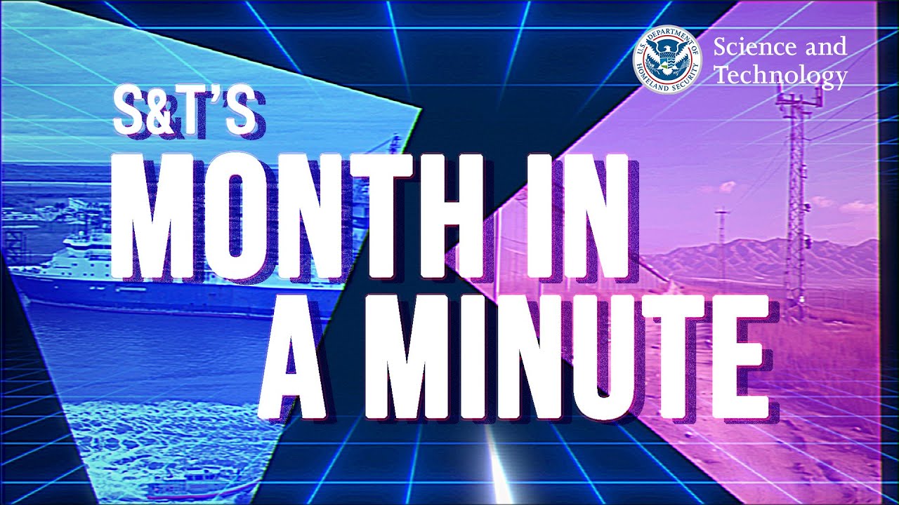 S&T's Month In A Minute: April 2025