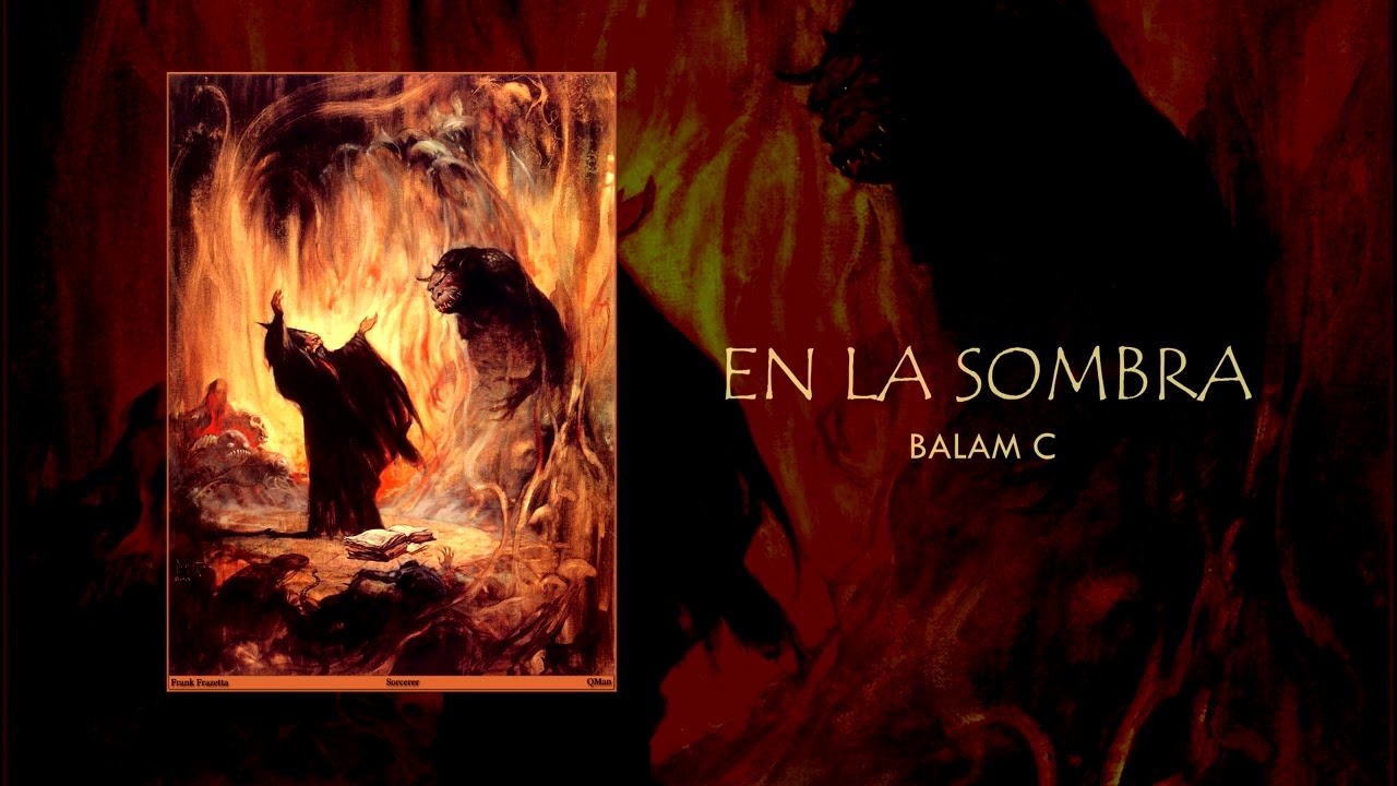 Balam C - EN LA SOMBRA