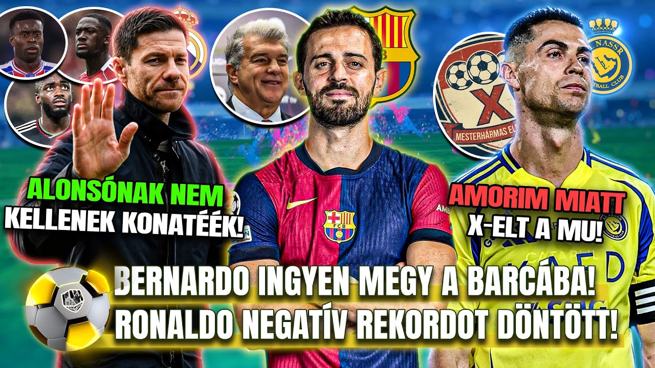 A Barcelona INGYEN szerzi meg Bernardo Silv&aacute;t! 😳 Ronaldo MESTERH&Aacute;RMAS n&eacute;lk&uuml;l maradt 2025-ben!