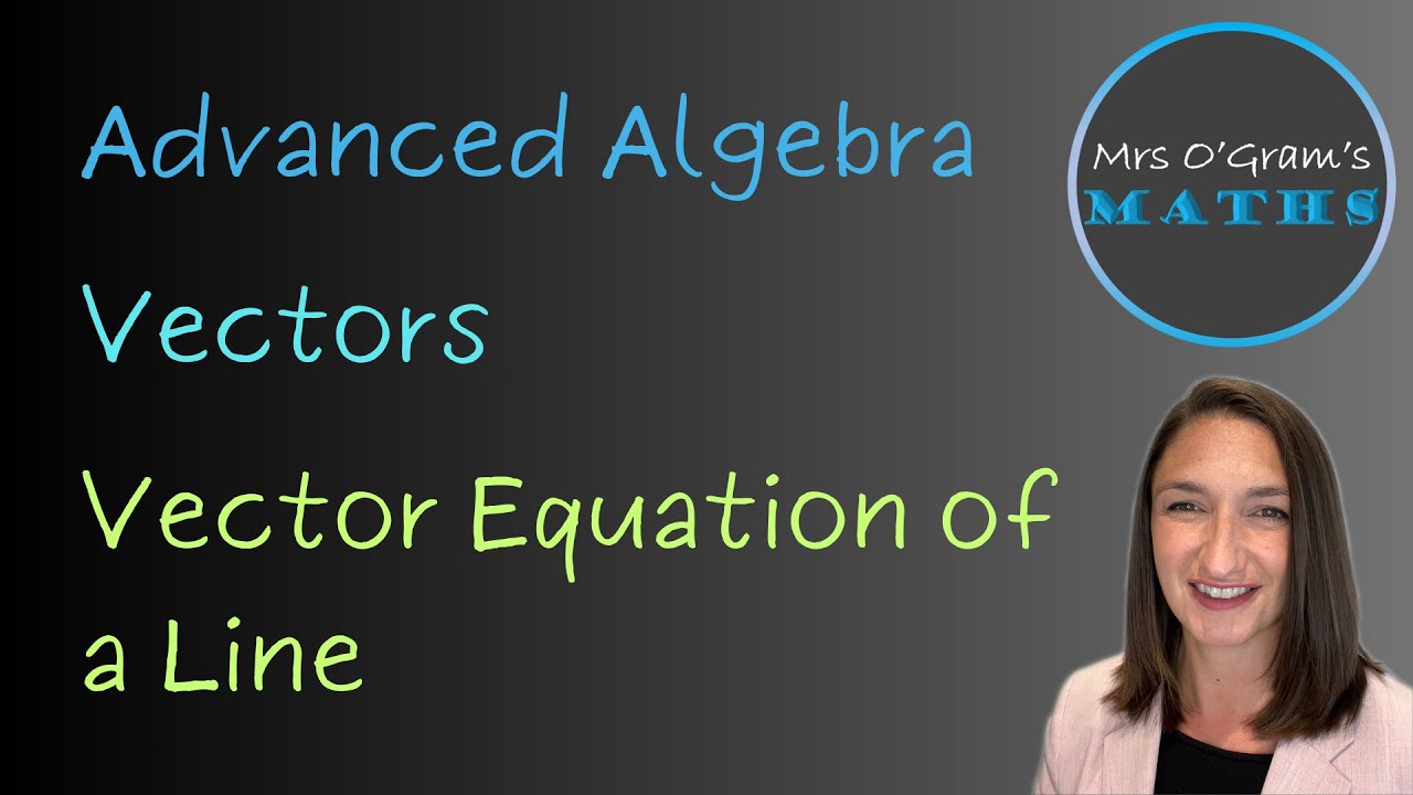 Vectors 2.1 Vector equation of a line