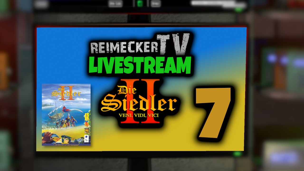 Reimecker TV - Die Siedler 2 - Teil 7