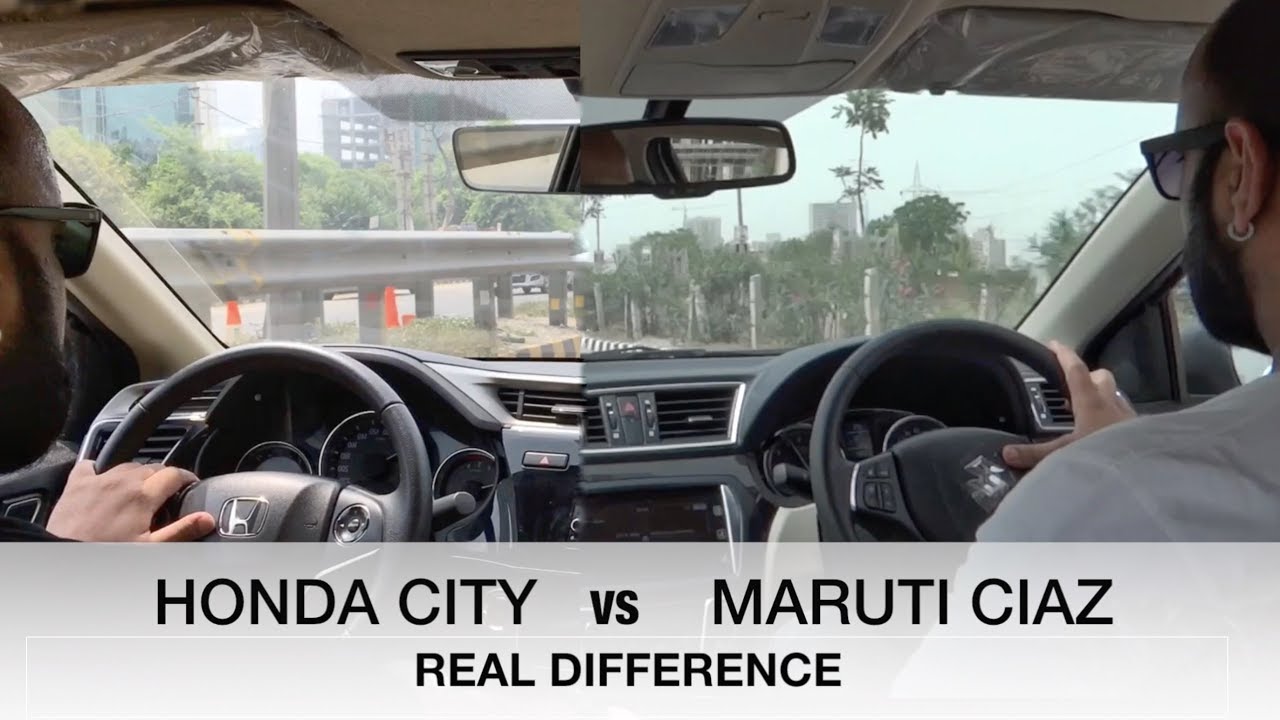 NEW HONDA CITY VS MARUTI SUZUKI CIAZ : REAL DIFFERENCE