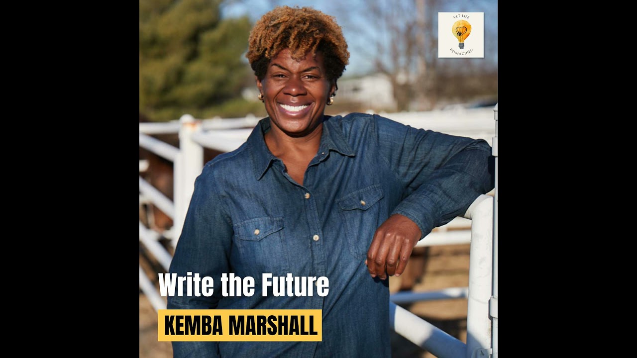 Writing the Future of Vet Med (Kemba Marshall)