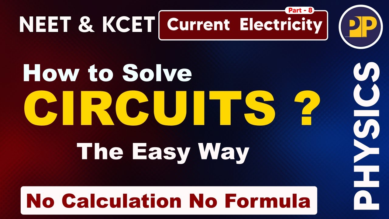 How to Solve Circuits ? | Current Electricity |#NEET #KCET #PHYSICS #circuit