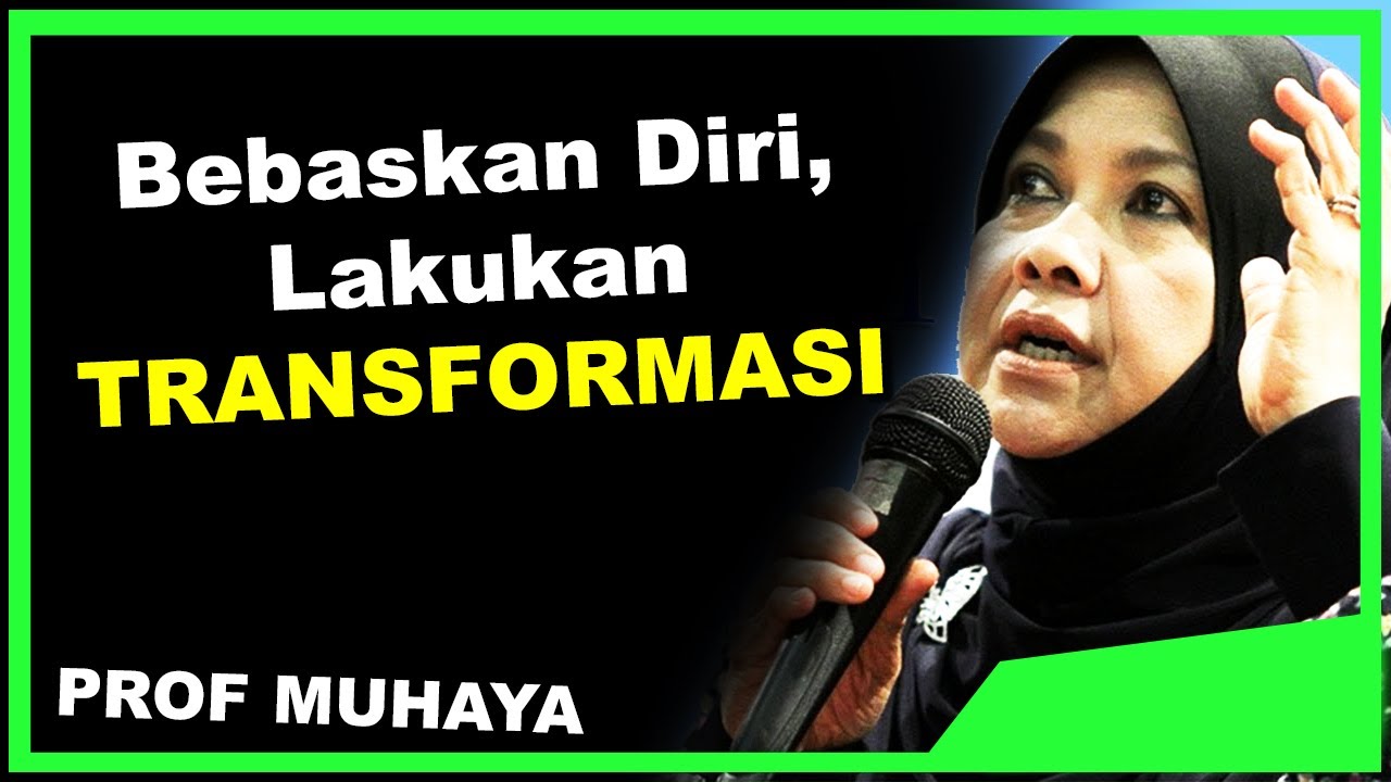 Bebaskan Diri, Kenali Mata hati, Reset Minda & Lakukan Transformasi Diri  - PROF DR MUHAYA