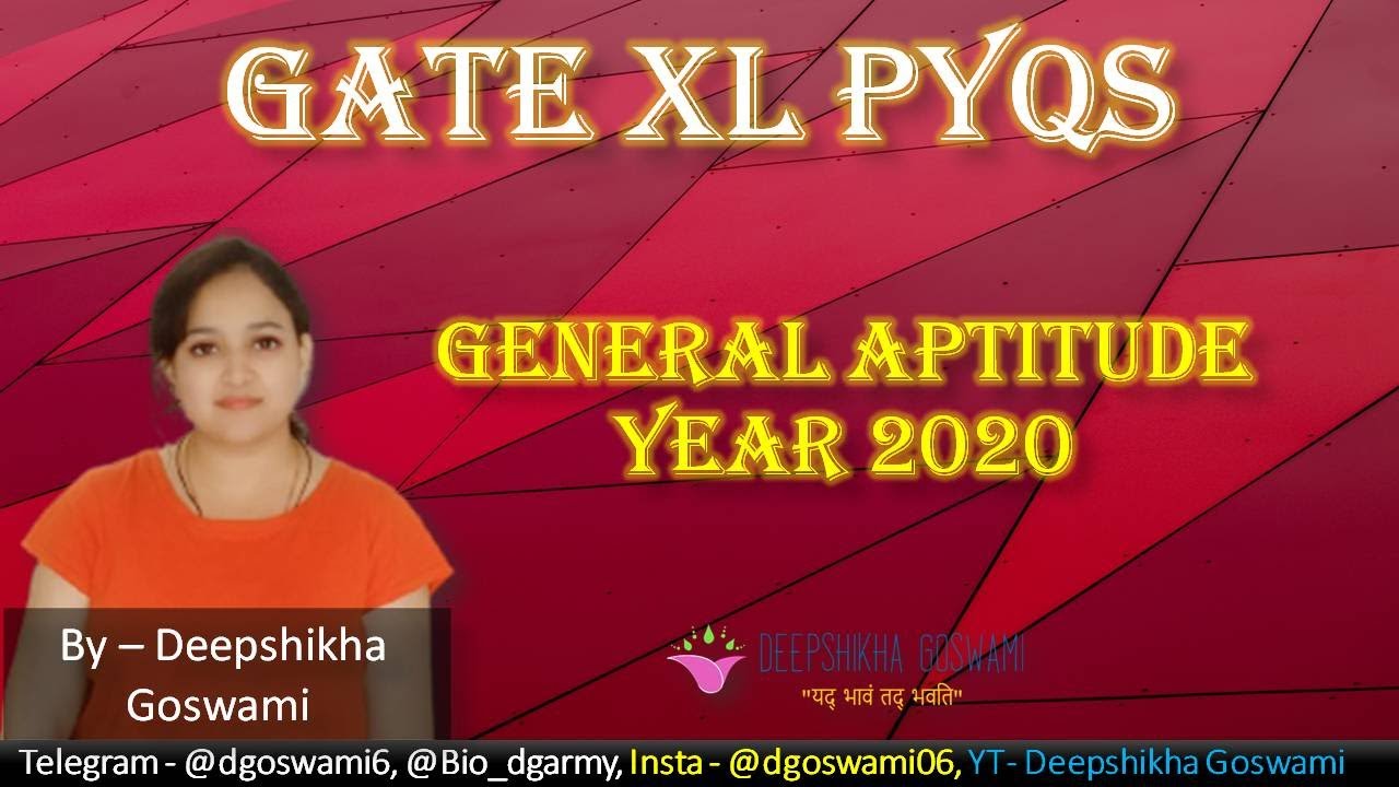 GATE XL PYQS | General Aptitude 2020 | GATE 2021 | Deepshikha Goswami