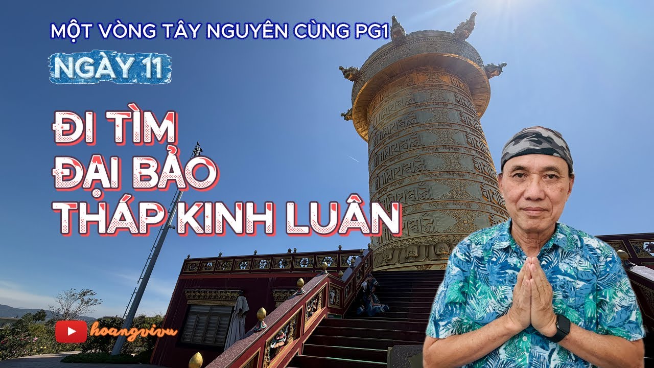 🏍️ Một vòng Tây Nguyên cùng PG1 I Ngày 11: Về Bảo Lộc, Mất 20G tu liệu quay Đại bảo tháp Kinh luân