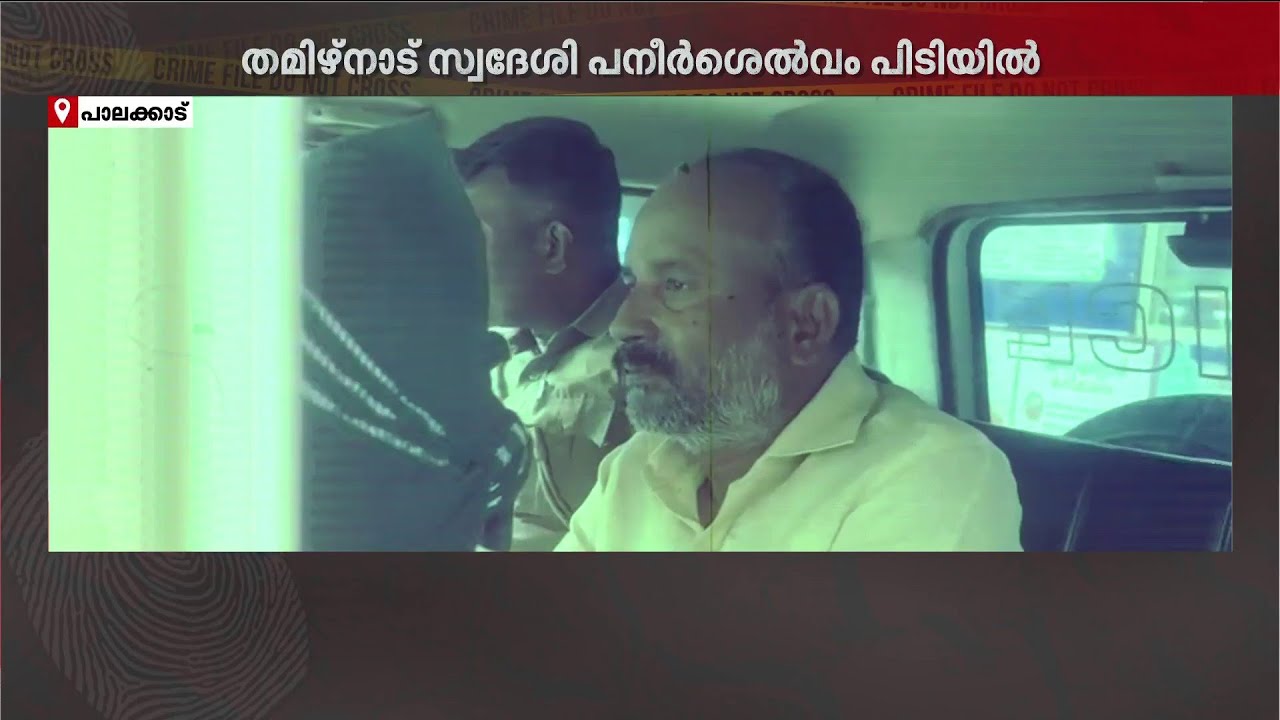 തണ്ണിമത്തനടിയിൽ ഒളിപ്പിച്ച് സ്ഫോടകശേഖര കടത്ത്; തമിഴ്നാട് സ്വദേശി പനീർ ശെൽവം പിടിയിൽ