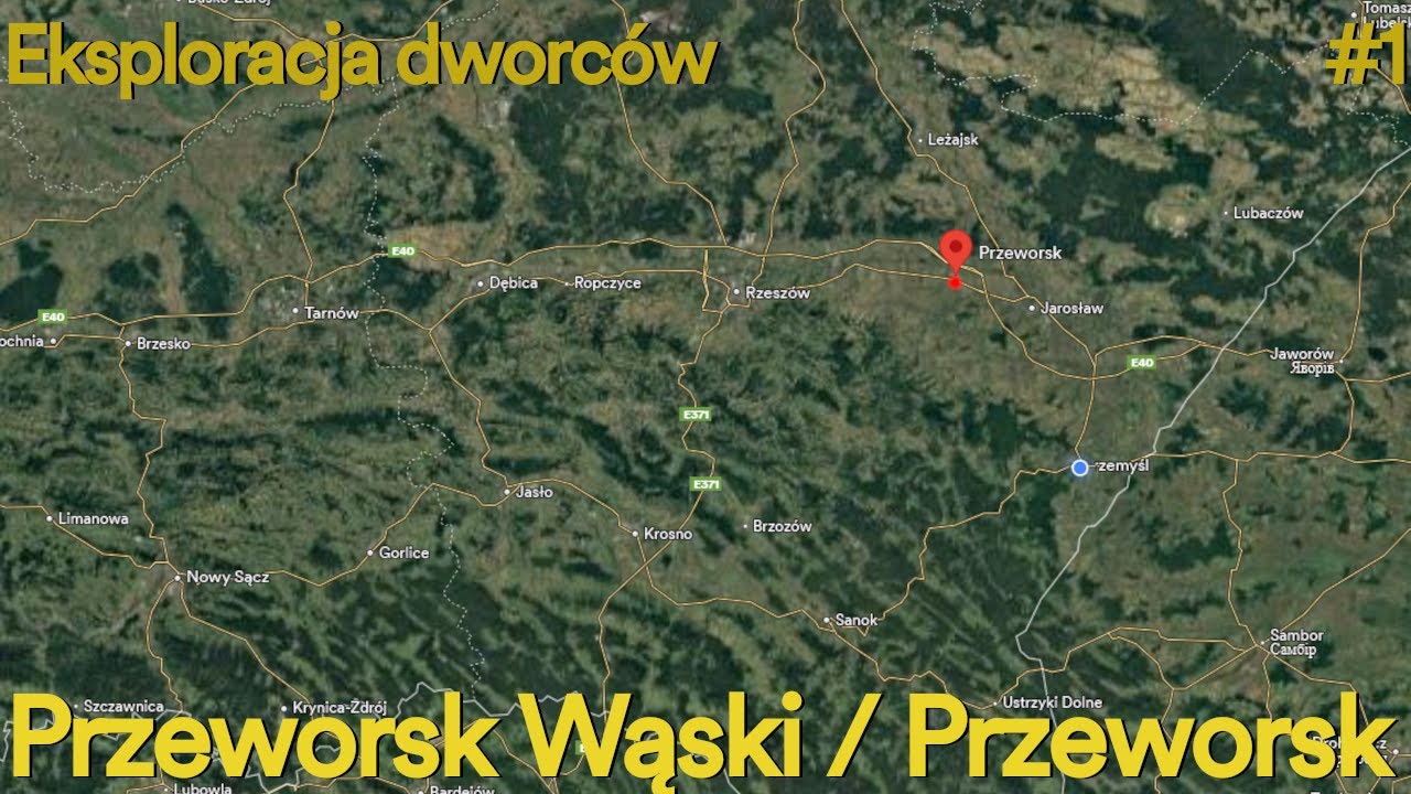 Eksploracja Dworców #1 - Przeworsk