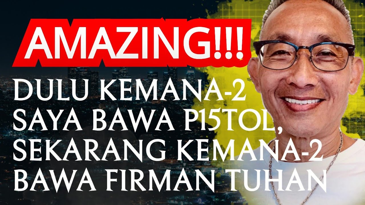 DULU KEMANA-MANA ADA P15TOL DI PINGGANGNYA, SEKARANG KEMANA-MANA ADA YESUS DI HATI!!!
