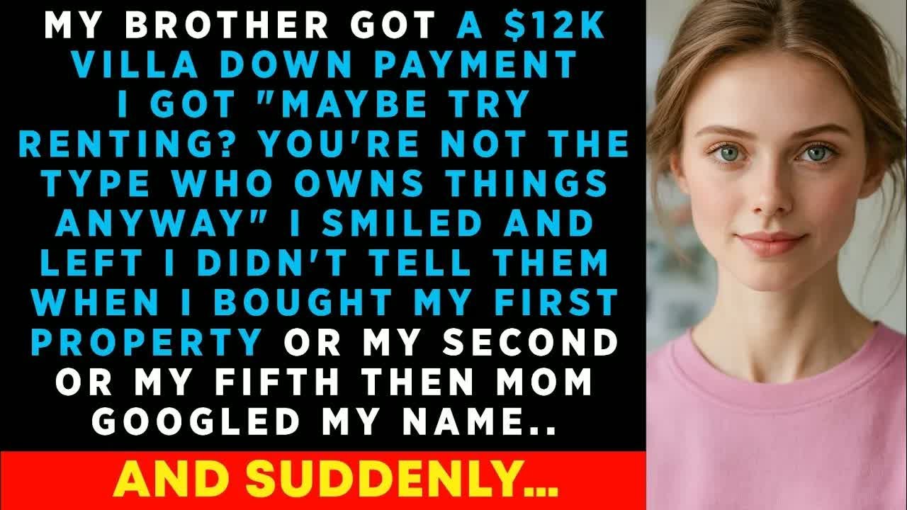 Parents Gave My Brother $12K For Villa Payment And Mocked Me. But They Didn't Know I Own Property