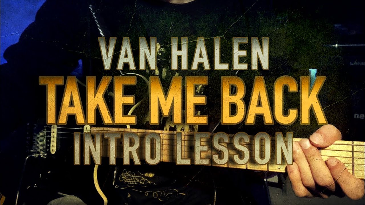 Take Me Back | Van Halen | Intro Lesson