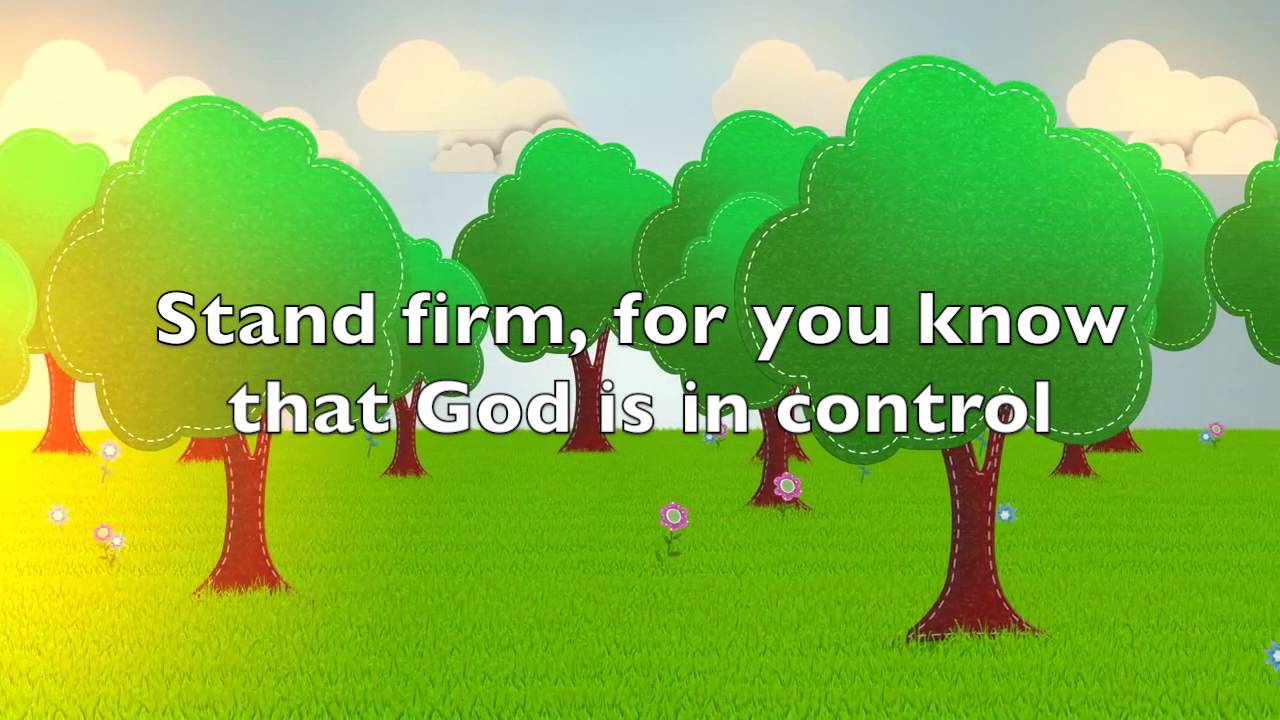 Stand firm