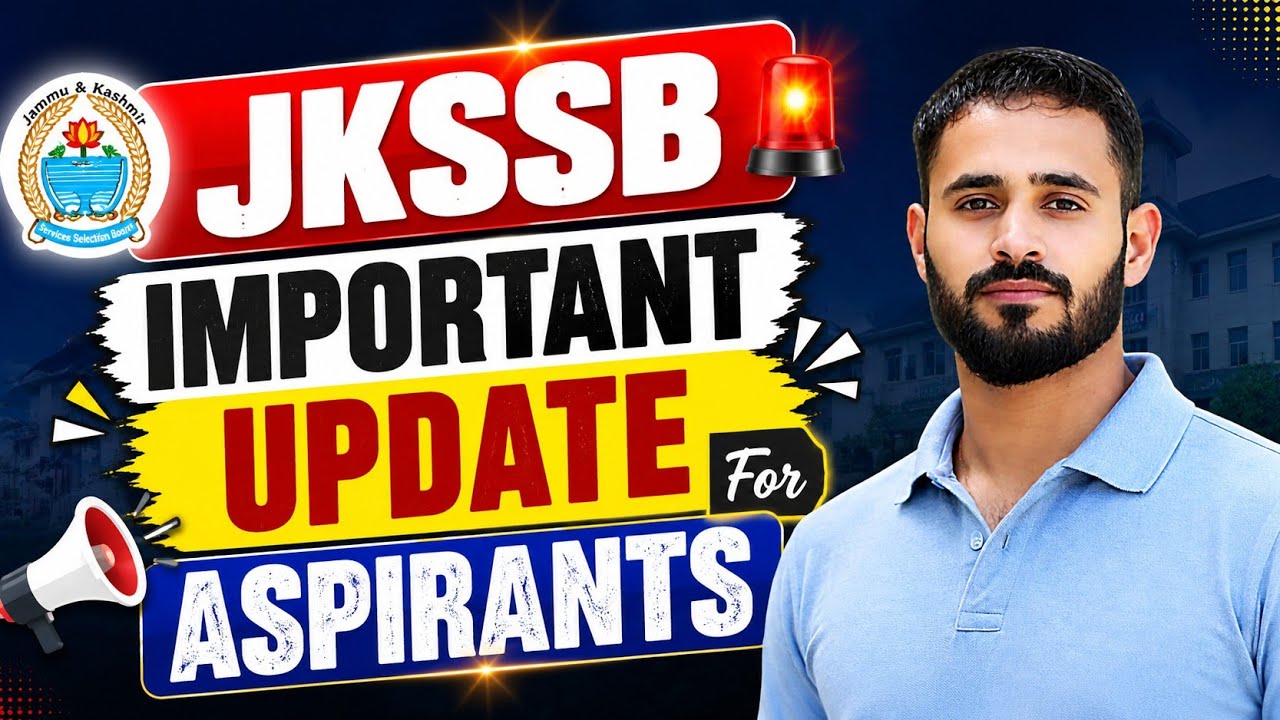 Important Update Regarding Jkssb Aspirants 🚨
