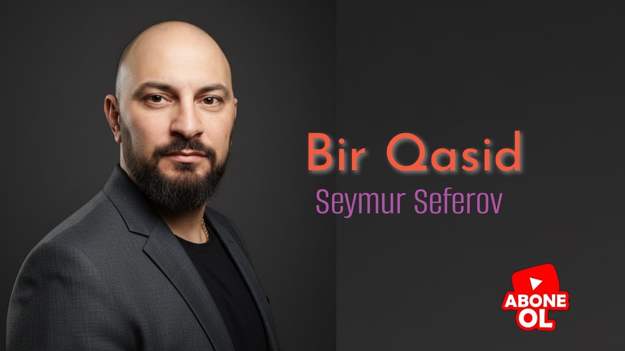 Bir Qasid - Seymur Seferov ( rəsmi ) #seymurseferov #keşfet #azerbaycan 