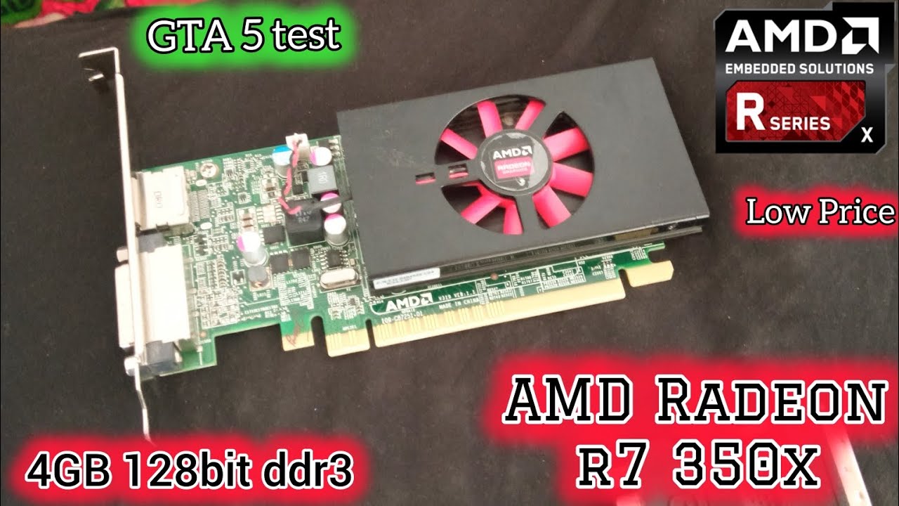Low Price 4GB GPU | AMD r7 350x 128bit | GTA 5 Test