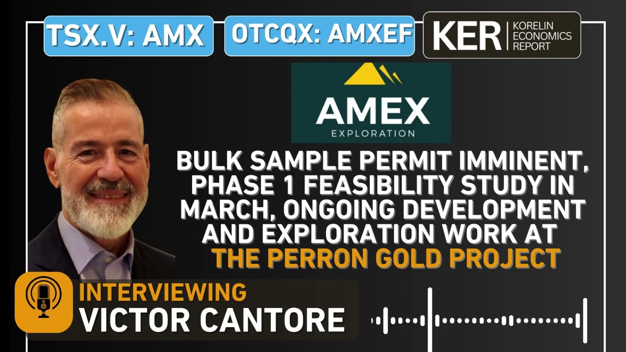 Amex Exploration – Bulk Sample Imminent, Phase 1 Feasibility Study in March, Exploration Update