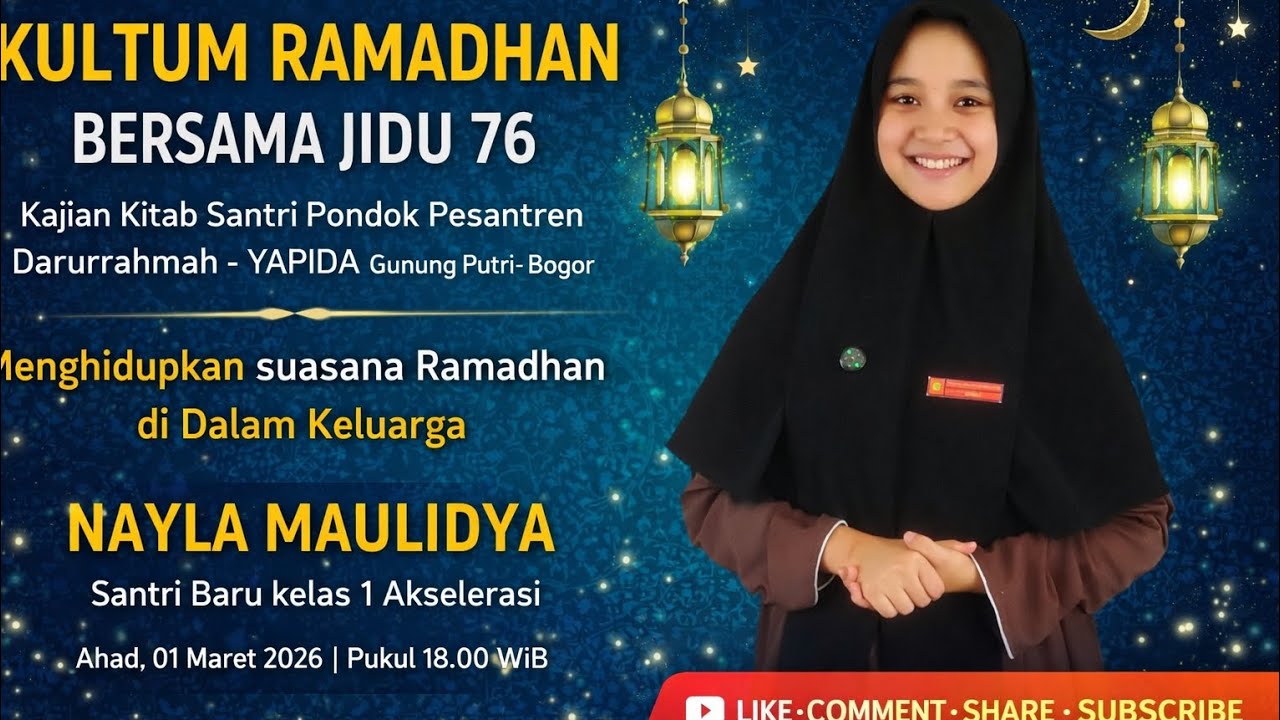 11. Menghidupkan Ramadhan di Dalam Keluarga - Nayla Maulidya #KultumJidu76KajianKitab11