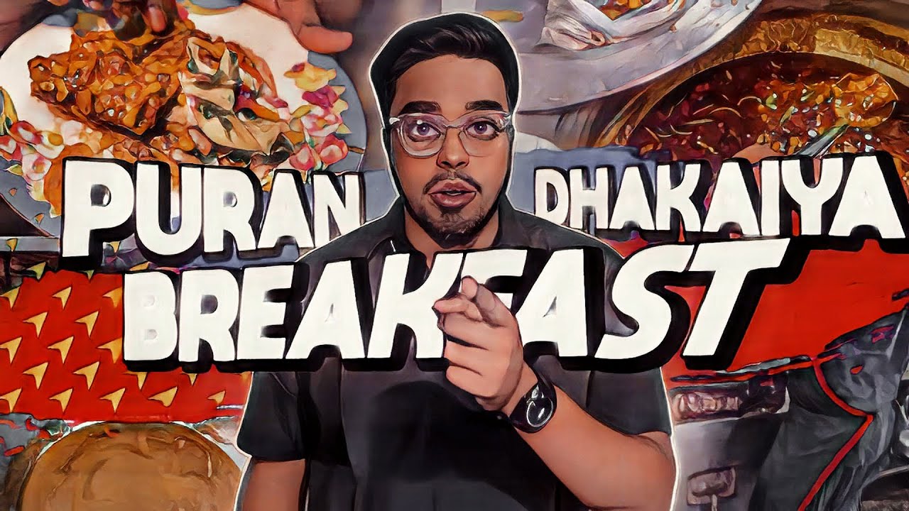 The best version of Puran Dhaka breakfast |Manik Chaan | মাঠা | Brain | Star Kebab | সকালের নাস্তা