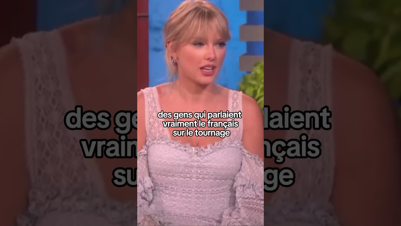 Quand Taylor Swift parle fran&ccedil;ais