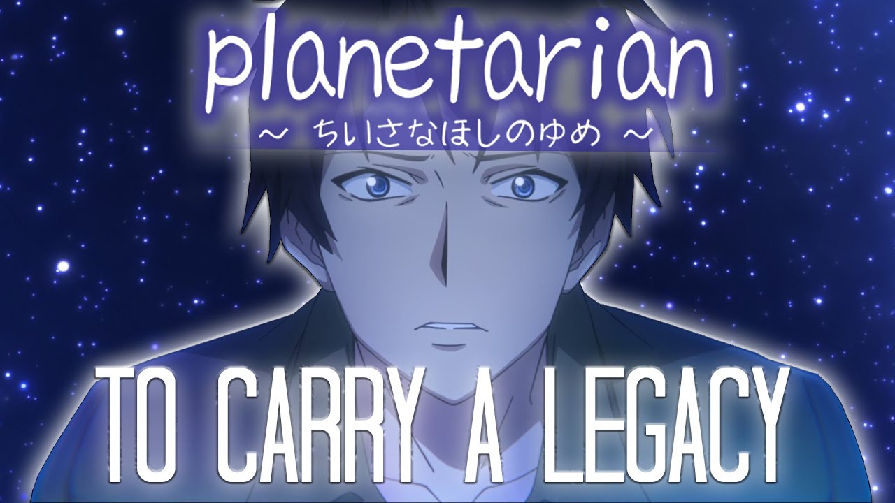 Planetarian: To Carry A legacy