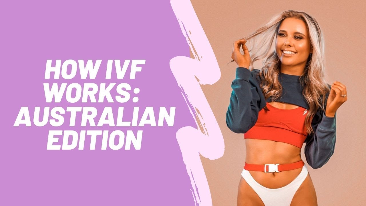 IVF Insight Pt 2 | How IVF Works: Australian Edition