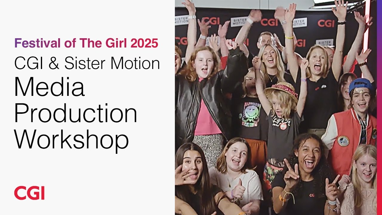 CGI & Sister Motion Media Production Workshop - Festival of the Girl 2025