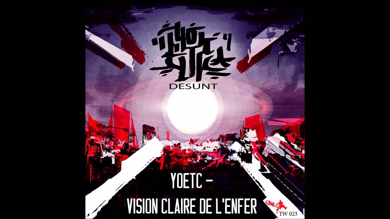 08. YOetc - Vision Claire De L'enfer - TW23 - 2013