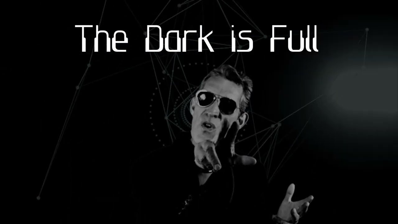 THE DARK IS FULL- Official Video