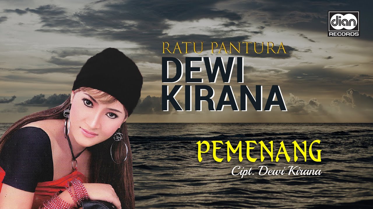 Dewi Kirana - Pemenang | Official Music Video