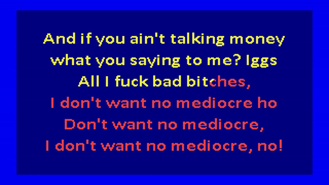T.I.  No Mediocre ft  - Iggy Azalea (karaoke)