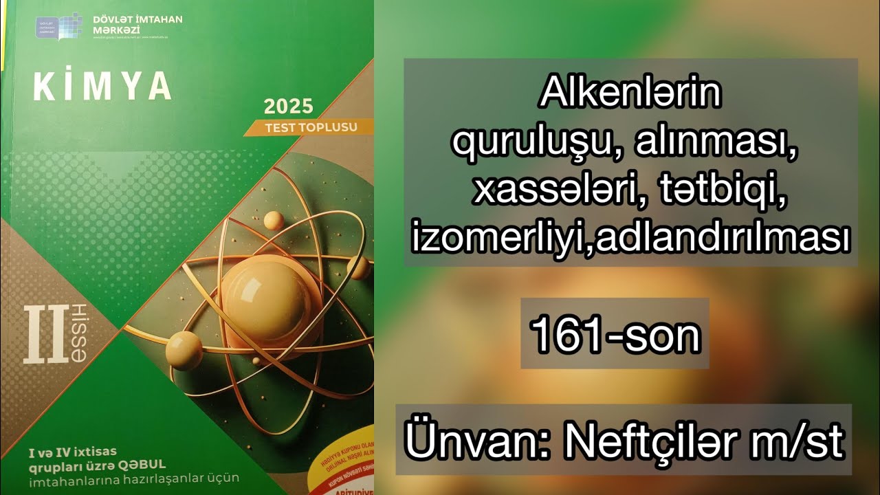 Alkenlər 2025 toplu II hissə 161-son