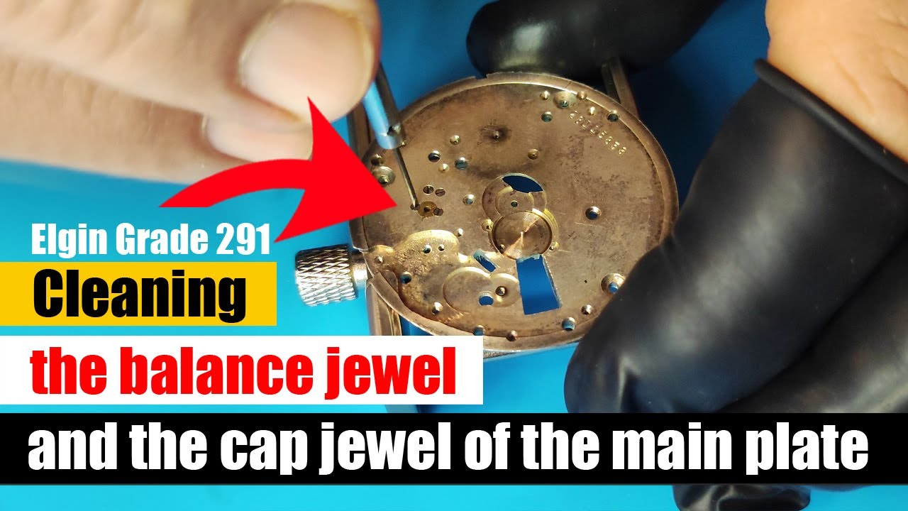 Cleaning the Balance Jewel and Cap Jewel on the Main Plate &mdash; Elgin Grade 291 Restoration