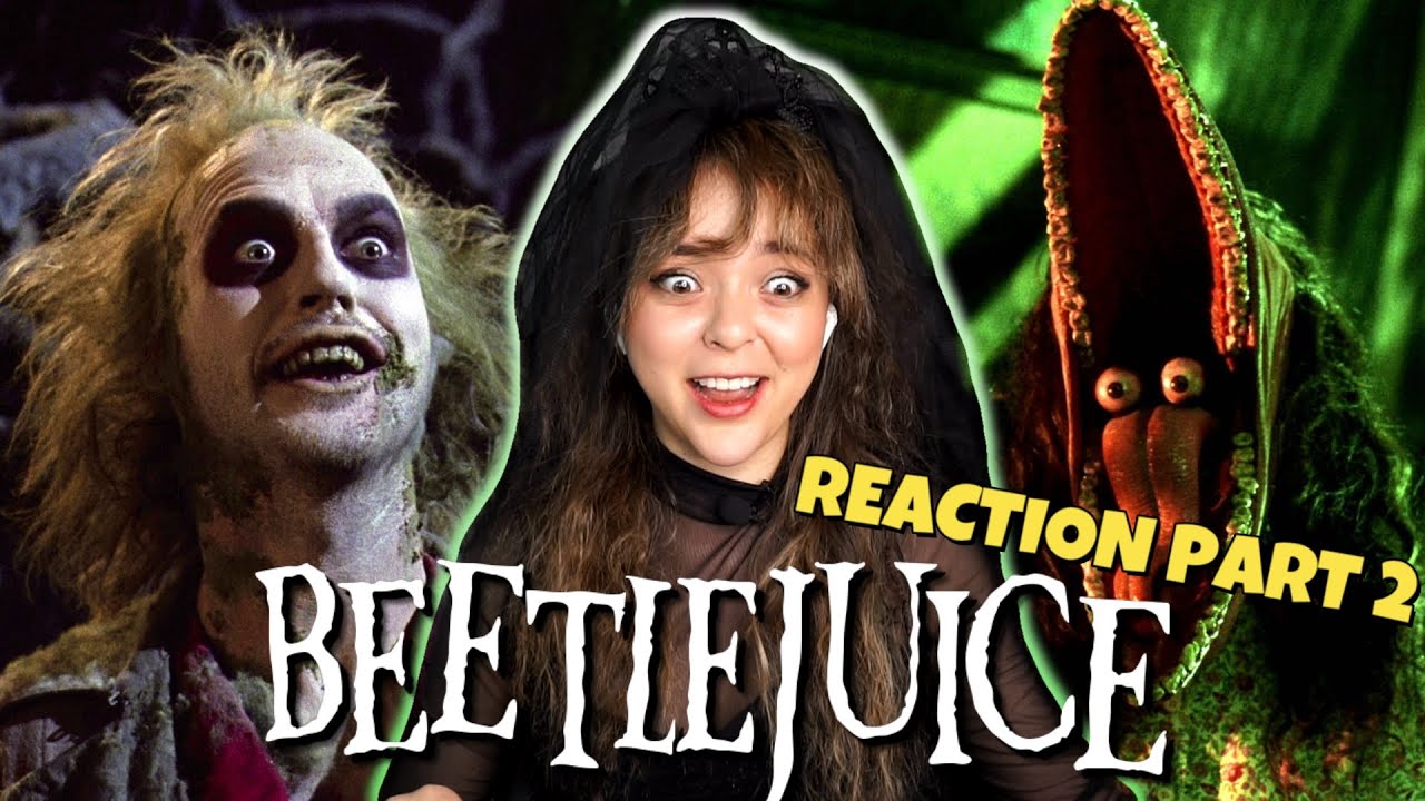 Summoning Nostalgia: Reacting to BEETLEJUICE (1988)!