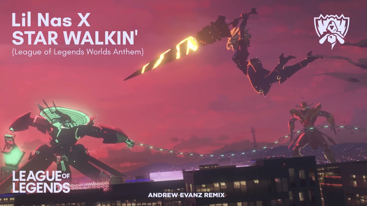 Lil Nas X - STAR WALKIN' (League of Legends Worlds Anthem) (Andrew Evanz Remix)