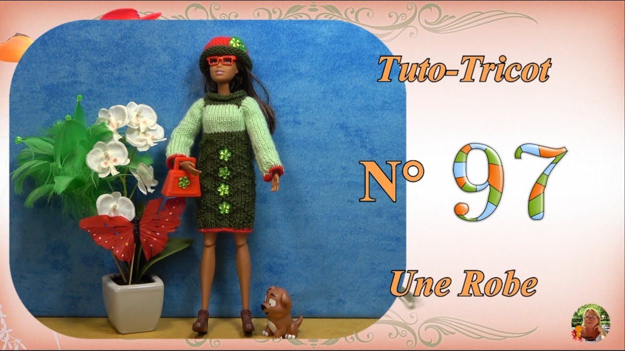 🥢 Tuto Tricot Barbie N°97 | 👗 Une Robe