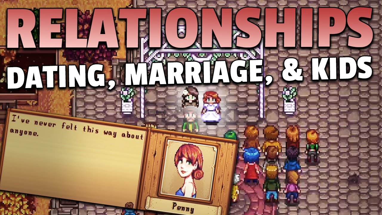 Stardew Valley: как встречаться, жениться и заводить детей!