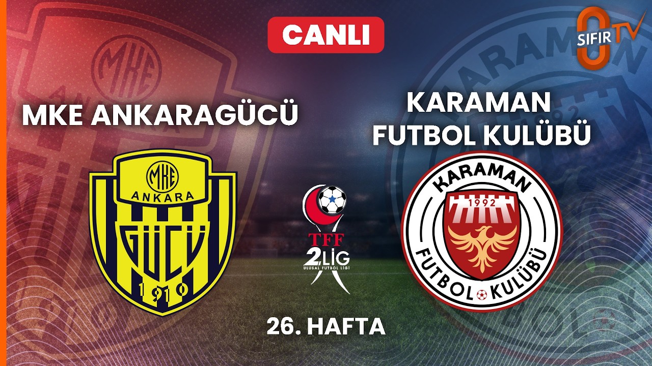 MKE ANKARAGÜCÜ - KARAMAN FUTBOL KULÜBÜ