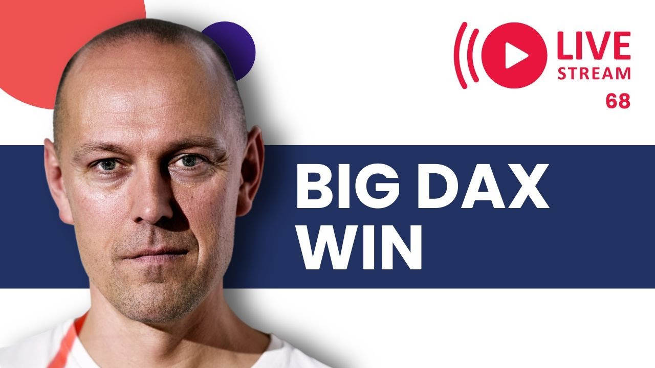 VIDEO NO 68 in 2025 - BIG DAX WIN SHORT