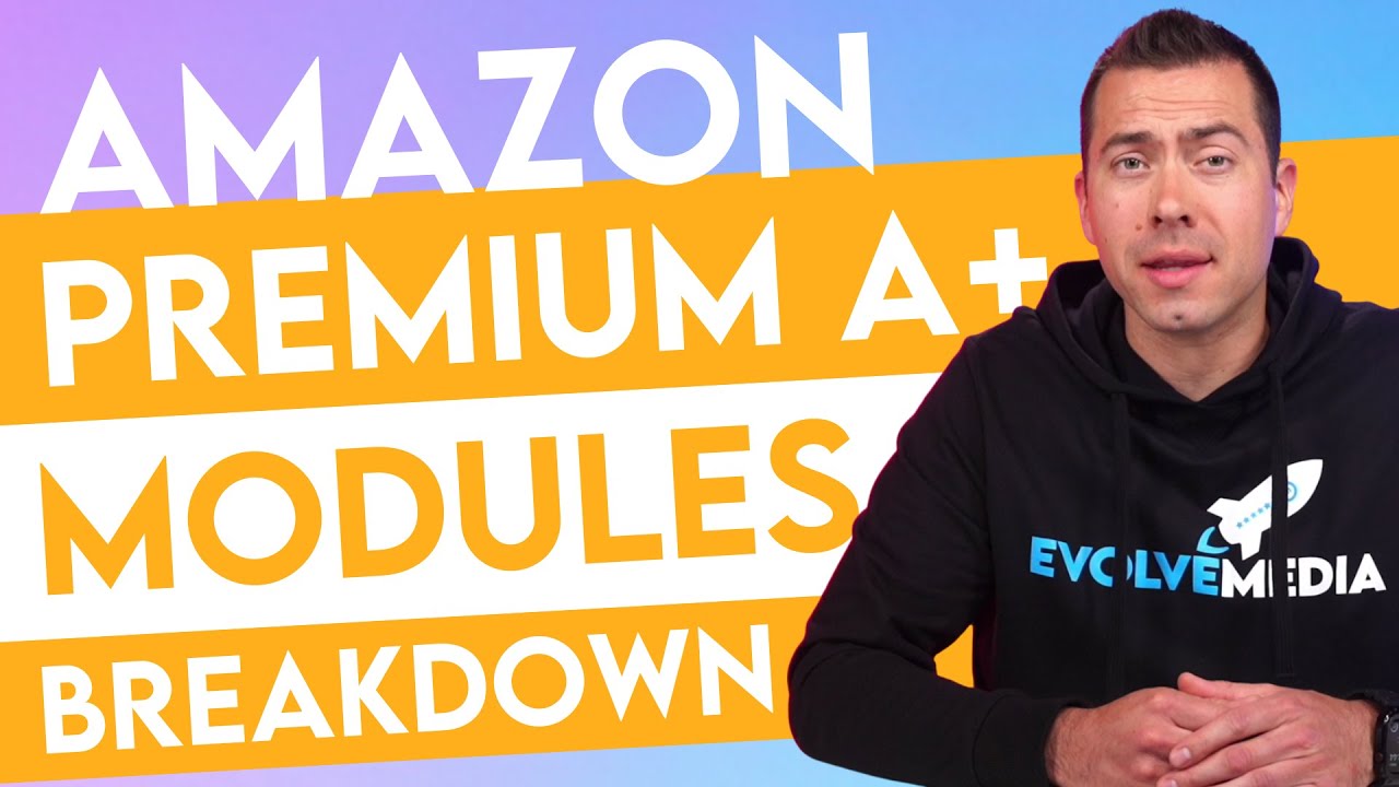 Amazon Premium A+ Modules Breakdown
