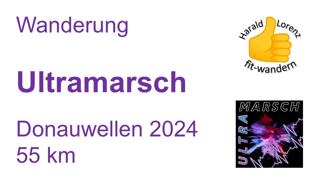 Ultramarsch - Donauwellen 2024 - 55 km