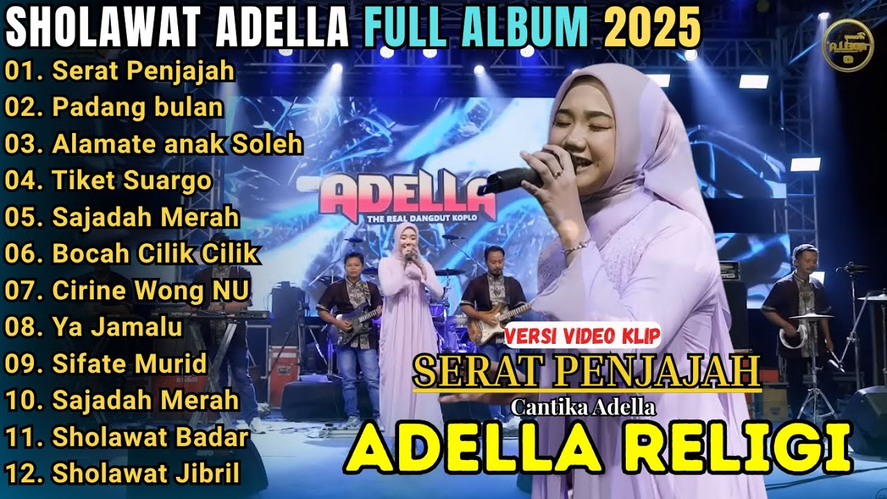 SERAT PENJAJAH - PADANG BULAN - ADELLA RELIGI FULL ALBUM TERBARU || ALBUM SHOLAWAT ADELLA