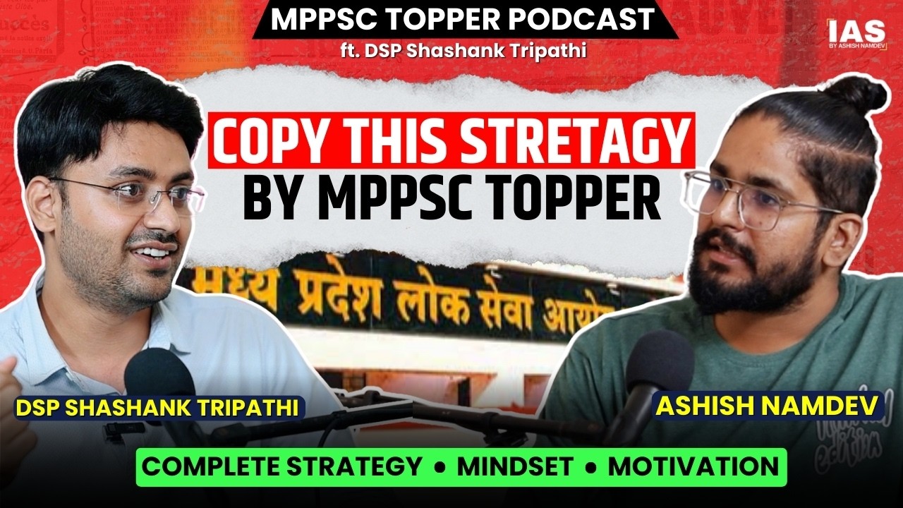 MPPSC 2026 के लिए Practical Strategy by DSP Shashank Tripathi ft. Indian Aspirant Show #mppsc2026