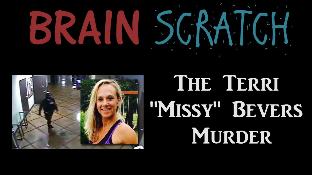BrainScratch: Убийство Терри «Мисси» Беверс