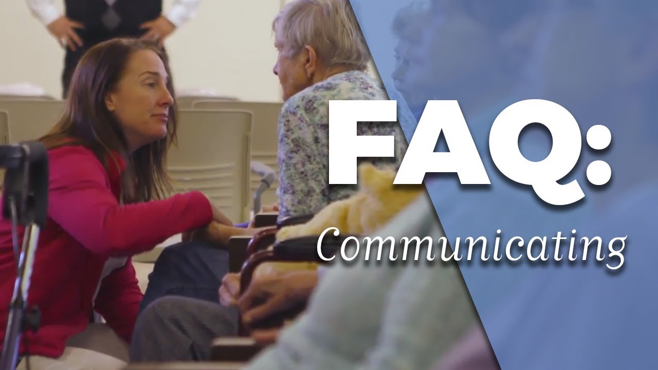 FAQ: Communicating with People with Alzheimer's Disease and related dementias