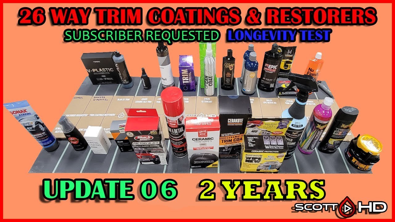 26 WAY TRIM RESTORER & TRIM COATINGS Longevity Test - SUBSCRIBER REQUESTED (2023)  UPDATE 06 2 YEARS