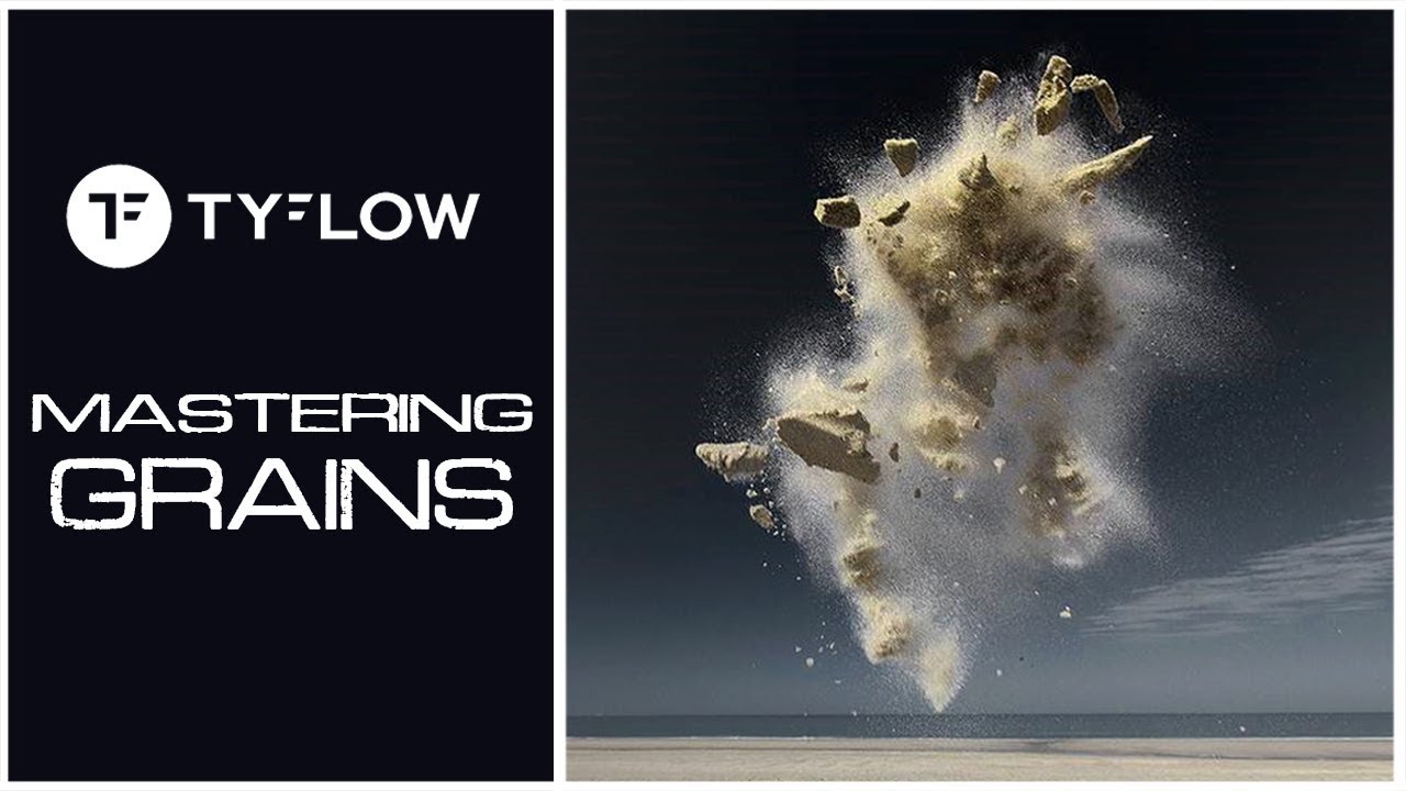 TyFlow - Mastering Grains Tutorial