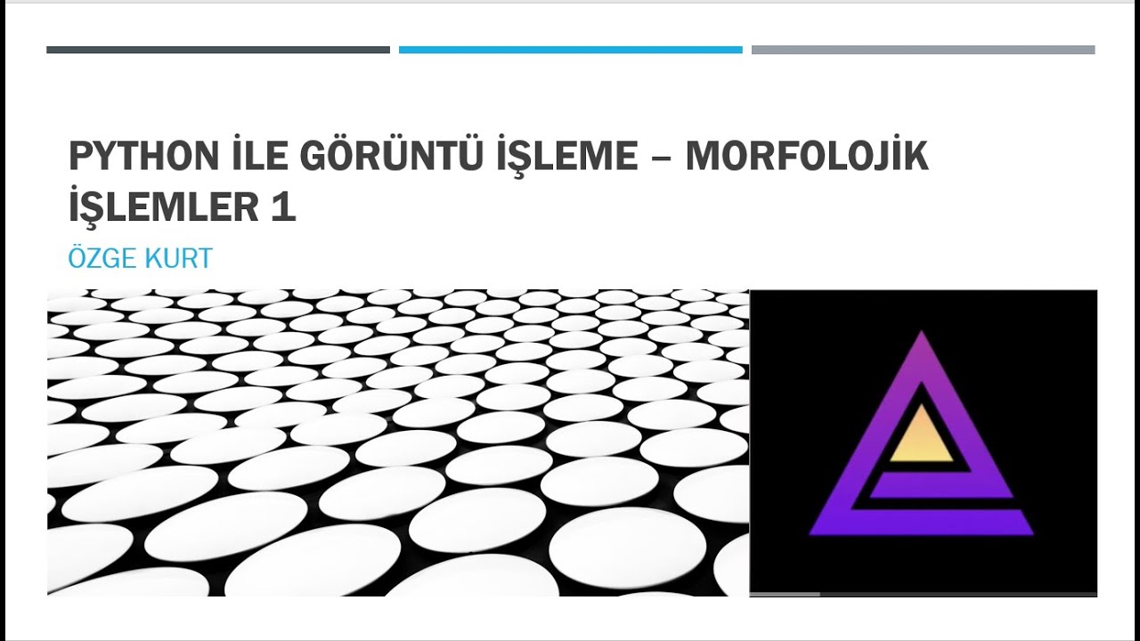 Python ile Görüntü İşleme- Morfolojik İşlemler 1
