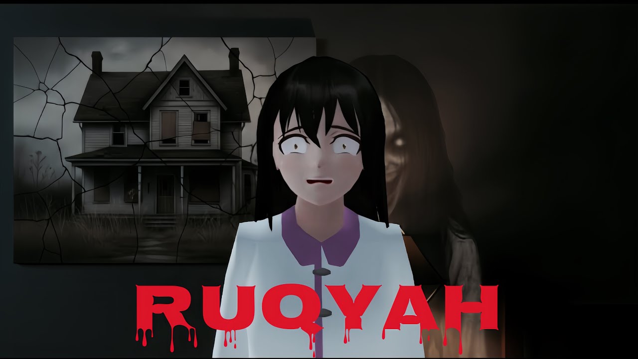 RUQYAH | HORROR MOVIE SAKURA SCHOOL SIMULATOR