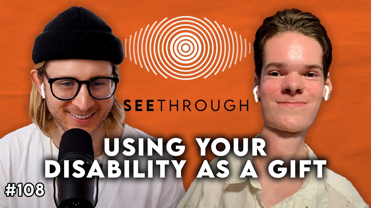 Using Your Disability as a Gift - Jamey Carrington | The See-Through Podcast